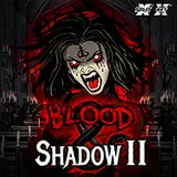 Blood and Shadow 2 DX1