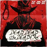 Dead Dead or Deader DX1